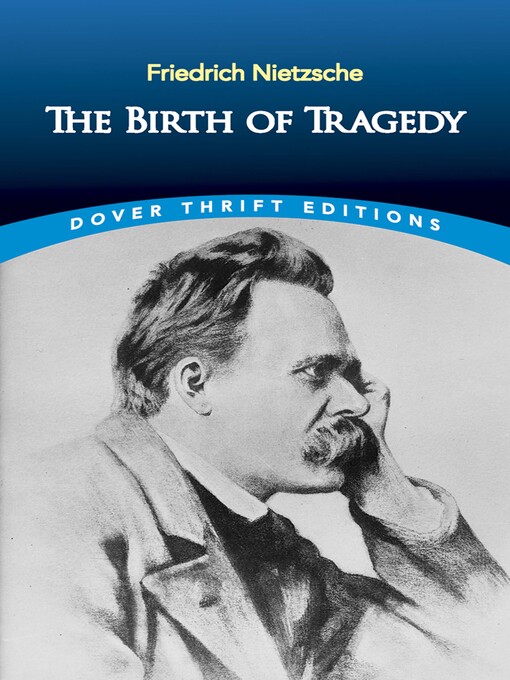 Title details for The Birth of Tragedy by Friedrich Nietzsche - Wait list